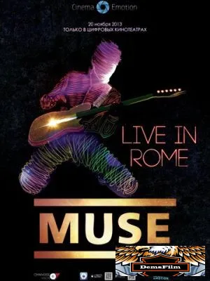 Muse – Live in Rome 2013