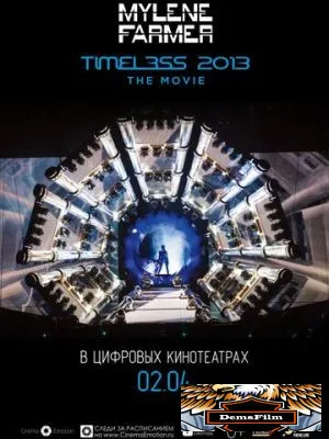 Mylene Farmer: Timeless 2013 - Le Film 2014