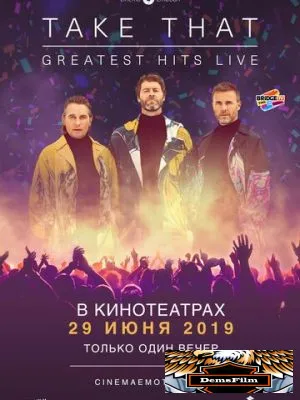 Take That: Greatest Hits Live 2019