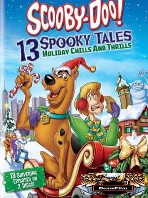 Scooby-Doo: 13 Spooky Tales - Holiday Chills and Thrills 2012
