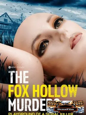 The Fox Hollow Murders: Playground of a Serial Killer 2025