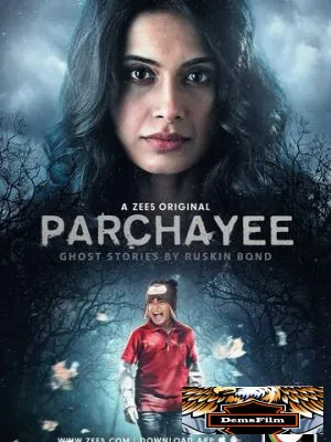 Parchhayee: Ghost Stories by Ruskin Bond 2019