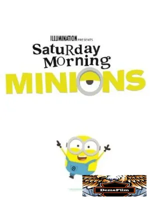 Saturday Morning Minions 2021