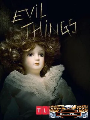 Evil Things 2017