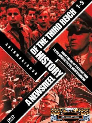 История Третьего Рейха в кинохронике 1993
