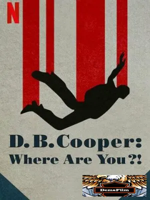 D.B. Cooper: Where Are You?! 2022