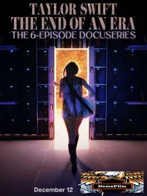 Тейлор Свифт: The Eras Tour - Конец Эры 2025