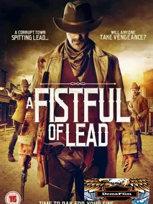 A Fistful of Lead 2018