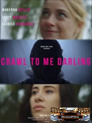 Crawl to Me Darling 2020
