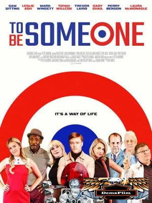 To Be Someone 2020
