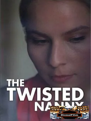 The Twisted Nanny 2019