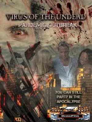 Virus of the Undead: Pandemic Outbreak
