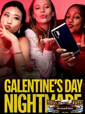 Galentine's Day Nightmare 2021