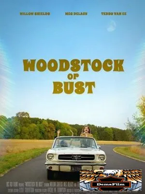 Woodstock or Bust 2018