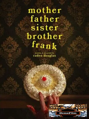 Mother Father Sister Brother Frank 2024