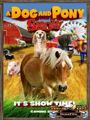 A Dog & Pony Show 2018
