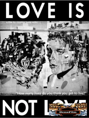 Love Is Not Love 2020
