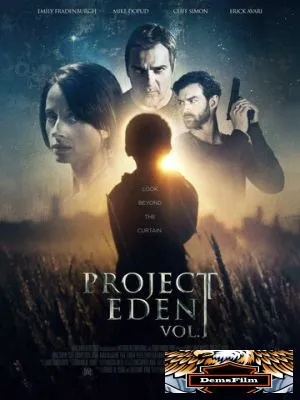 Проект Эдем, часть 1 2017