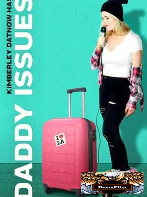 Daddy Issues 2018