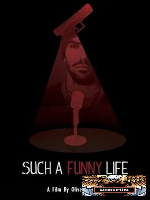 Such a Funny Life 2019