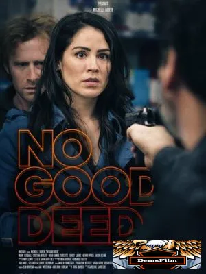 No Good Deed 2020
