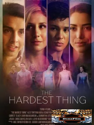The Hardest Thing 2018