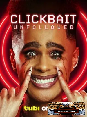 Clickbait: Unfollowed 2024