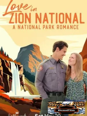 Love in Zion National: A National Park Romance 2023