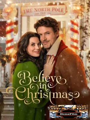 Believe in Christmas 2024