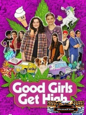 Good Girls Get High 2018