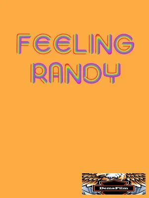 Feeling Randy 2024