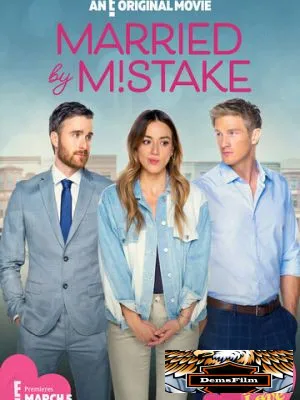 Married by Mistake 2023