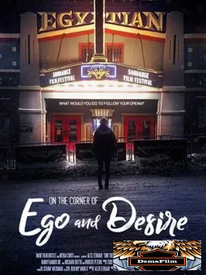 On the Corner of Ego and Desire 2019