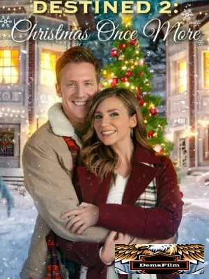 Destined 2: Christmas Once More 2023