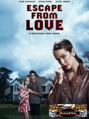 Escape from Love 2023