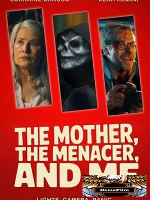 The Mother, the Menacer, and Me 2025