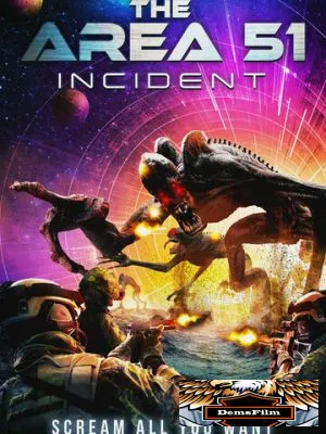 The Area 51 Incident 2022