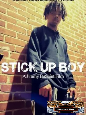 Stick Up Boy 2023
