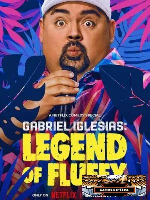 Gabriel Iglesias: Legend of Fluffy 2025