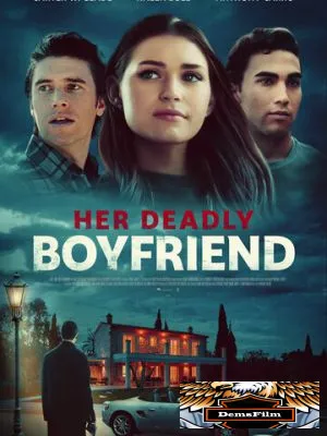 Her Deadly Boyfriend 2021