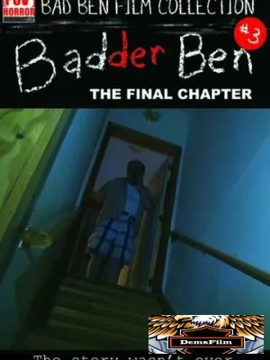 Badder Ben: The Final Chapter 2017