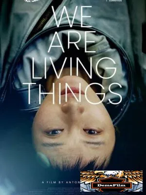 We Are Living Things 2021