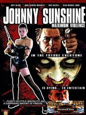 Johnny Sunshine Maximum Violence 2008