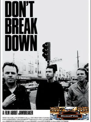 Don't Break Down: A Film About Jawbreaker 2017