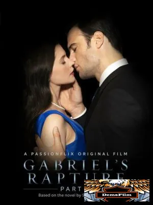 Gabriel's Rapture: Part Two 2022