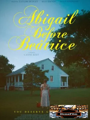 Abigail Before Beatrice 2025
