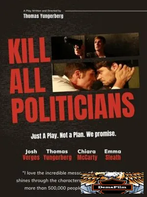 Kill All Politicians 2017