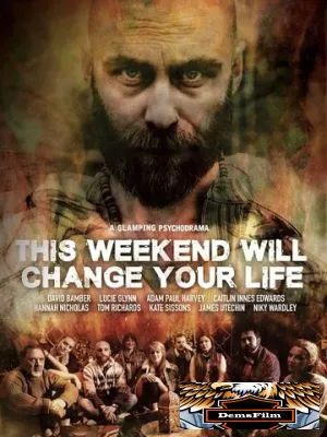 This Weekend Will Change Your Life 2018