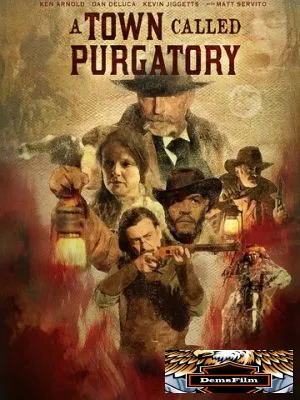 A Town Called Purgatory 2025