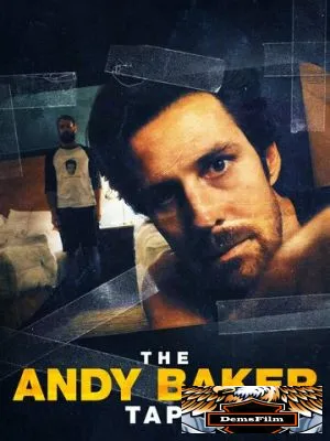 The Andy Baker Tape 2021